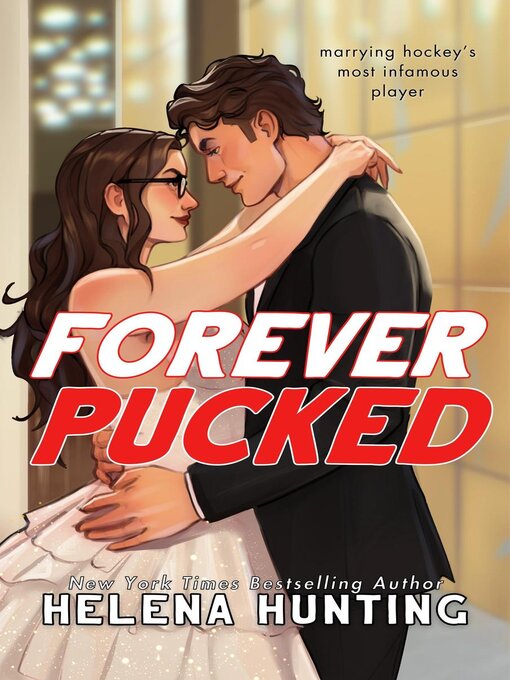 Title details for Forever Pucked by Helena Hunting - Available